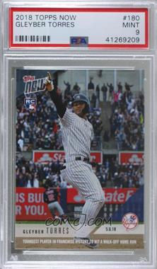 2018 Topps Now - [Base] #180 - Gleyber Torres /4766 [PSA 9 MINT]