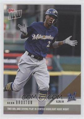 2018 Topps Now - [Base] #385 - Keon Broxton /246