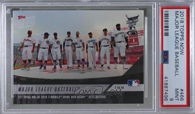 2018 Topps Now - [Base] #466 - Home Run Derby - Major League Baseball /1009 [PSA 9 MINT]