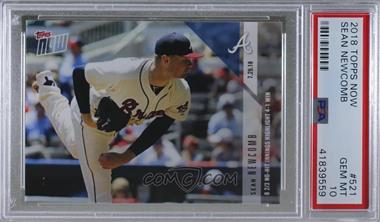 2018 Topps Now - [Base] #521 - Sean Newcomb /349 [PSA 10 GEM MT]