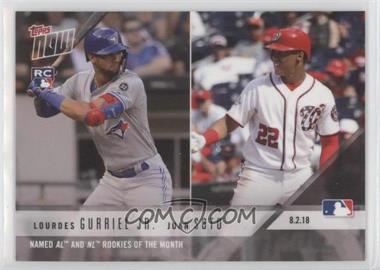 2018 Topps Now - [Base] #545 - Lourdes Gurriel Jr., Juan Soto /1024