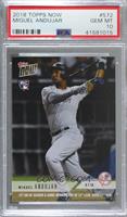 Miguel Andujar [PSA 10 GEM MT] #/713