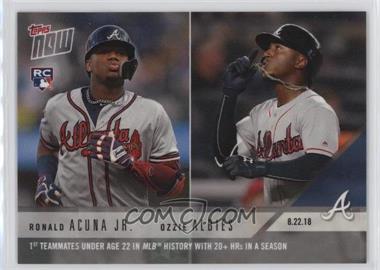 2018 Topps Now - [Base] #627 - Ronald Acuna Jr., Ozzie Albies /1725