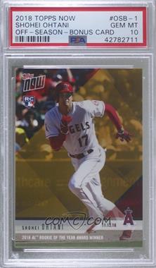 2018 Topps Now - Off-Season Bonus #OSB-1 - Shohei Ohtani [PSA 10 GEM MT]