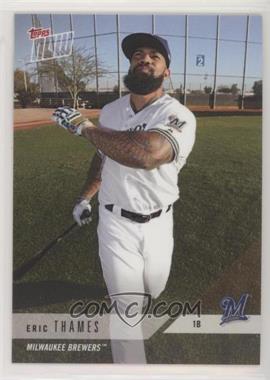 2018 Topps Now - Road to Opening Day #OD-341 - Eric Thames /139