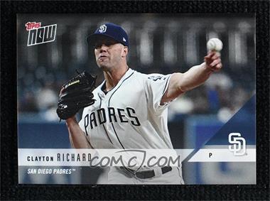 2018 Topps Now - Road to Opening Day #OD-424 - Clayton Richard /161