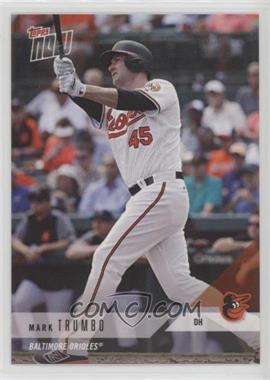 2018 Topps Now - Road to Opening Day #OD-9 - Mark Trumbo /160