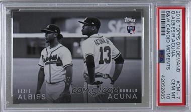 2018 Topps On Demand Black & White - Online Exclusive Candid Moment #CM-7 - Ozzie Albies, Ronald Acuna Jr. /167 [PSA 10 GEM MT]