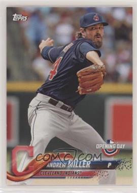 2018 Topps Opening Day - [Base] #35 - Andrew Miller