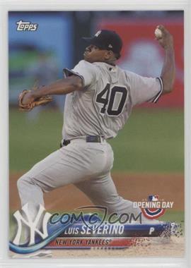 2018 Topps Opening Day - [Base] #75 - Luis Severino