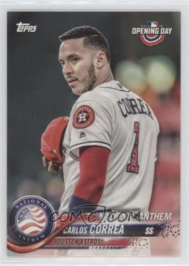 2018 Topps Opening Day - National Anthem #NA-CC - Carlos Correa