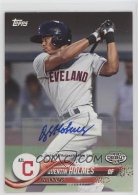 2018 Topps Pro Debut - [Base] - Autographs #108 - Quentin Holmes