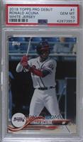 Ronald Acuna (Batting) [PSA 10 GEM MT]