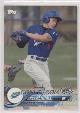 2018 Topps Pro Debut - [Base] #115 - Jeren Kendall