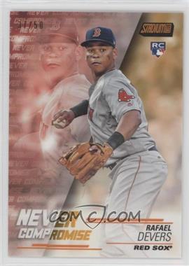 2018 Topps Stadium Club - Never Compromise - Orange #NC-RD - Rafael Devers /50