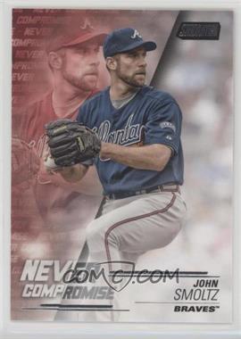 2018 Topps Stadium Club - Never Compromise #NC-JS - John Smoltz