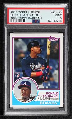 2018 Topps Update Series - 1983 Topps Design #83-13 - Ronald Acuna Jr. [PSA 9 MINT]