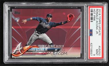 2018 Topps Update Series - [Base] - Mother's Day Hot Pink #US252 - Rookie Debut - Ronald Acuna Jr. /50 [PSA 9 MINT]