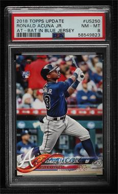 2018 Topps Update Series - [Base] #US250.1 - Ronald Acuna Jr. (Vertical, Blue Jersey) [PSA 8 NM‑MT]