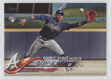 2018 Topps Update Series - [Base] #US252 - Rookie Debut - Ronald Acuna Jr.