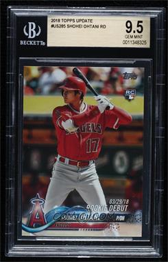 2018 Topps Update Series - [Base] #US285 - Rookie Debut - Shohei Ohtani [BGS 9.5 GEM MINT]