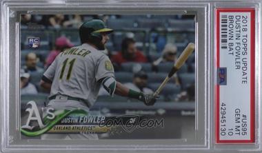 2018 Topps Update Series - [Base] #US95.3 - SSP Variation - Dustin Fowler (Horizontal, Batting) [PSA 10 GEM MT]