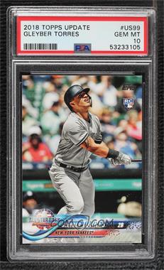 2018 Topps Update Series - [Base] #US99 - All-Star - Gleyber Torres [PSA 10 GEM MT]