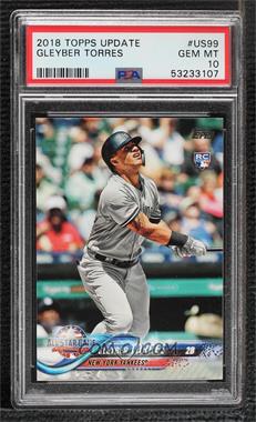 2018 Topps Update Series - [Base] #US99 - All-Star - Gleyber Torres [PSA 10 GEM MT]