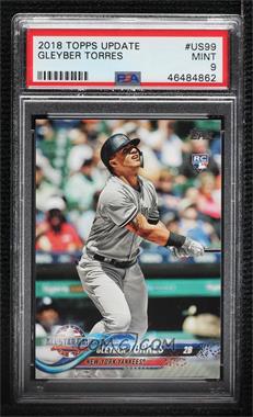 2018 Topps Update Series - [Base] #US99 - All-Star - Gleyber Torres [PSA 9 MINT]