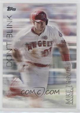 2018 Topps Update Series - Don't Blink #DB-5 - Mike Trout