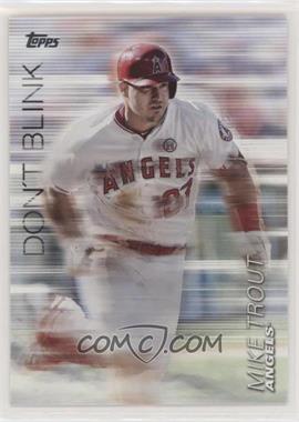 2018 Topps Update Series - Don't Blink #DB-5 - Mike Trout