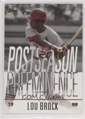 2018 Topps Update Series - Postseason Preeminence #PO-12 - Lou Brock