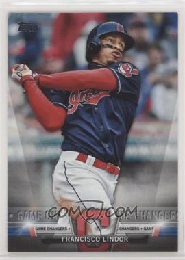 2018 Topps Update Series - Salute #S-47 - Game Changers - Francisco Lindor