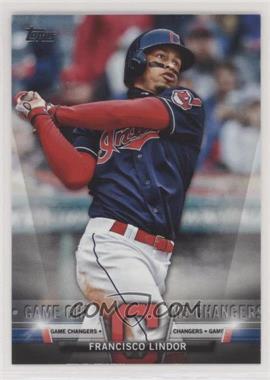 2018 Topps Update Series - Salute #S-47 - Game Changers - Francisco Lindor