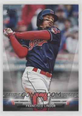 2018 Topps Update Series - Salute #S-47 - Game Changers - Francisco Lindor