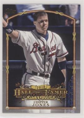 2018 Topps Update Series - Wal-Mart 2018 Hall of Famer Highlights #HFH-4 - Chipper Jones