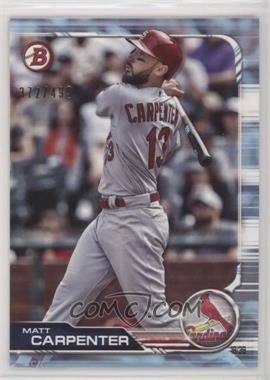 2019 Bowman - [Base] - Sky Blue #74 - Matt Carpenter /499