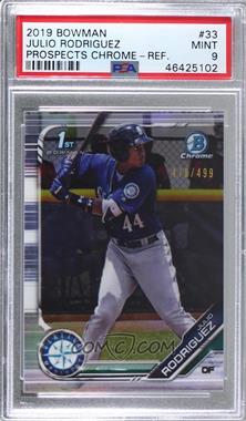 2019 Bowman - Chrome Prospects - Refractor #BCP-33 - Julio Rodriguez /499 [PSA 9 MINT]