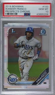 2019 Bowman - Chrome Prospects #BCP-100 - Wander Franco [PSA 10 GEM MT]