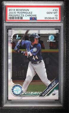 2019 Bowman - Chrome Prospects #BCP-33 - Julio Rodriguez [PSA 10 GEM MT]