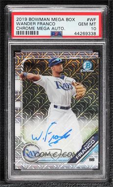 2019 Bowman - Mega Box Chrome Prospect Autographs - Mojo Refractor #BMA-WF - Wander Franco [PSA 10 GEM MT]