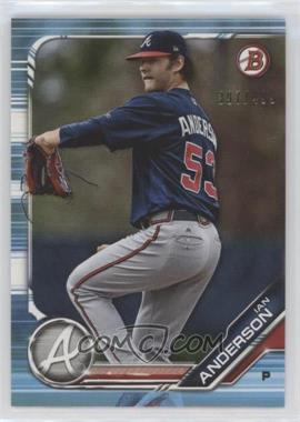 2019 Bowman - Prospects - Sky Blue #BP-47 - Ian Anderson /499