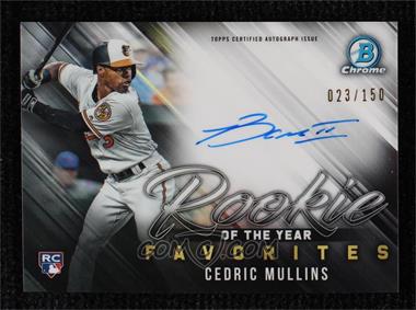 2019 Bowman - ROY Favorites Chrome Autographs #ROYF-CM - Cedric Mullins /150