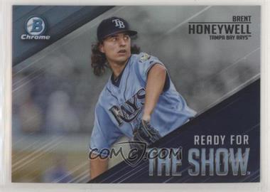 2019 Bowman - Ready for the Show Chrome #RFTS-19 - Brent Honeywell [EX to NM]