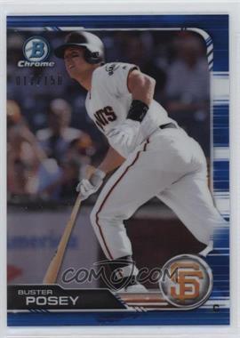 2019 Bowman Chrome - [Base] - Blue Refractor #72 - Buster Posey /150