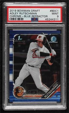 2019 Bowman Draft - Chrome - Blue Refractor #BDC-1 - Adley Rutschman /150 [PSA 9 MINT]