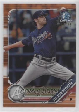 2019 Bowman Draft - Chrome - Orange Refractor #BDC-185 - Ian Anderson /25