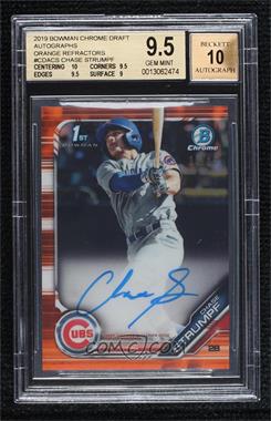 2019 Bowman Draft - Chrome Draft Pick Autographs - Orange Refractor #CDA-CS - Chase Strumpf /25 [BGS 9.5 GEM MINT]