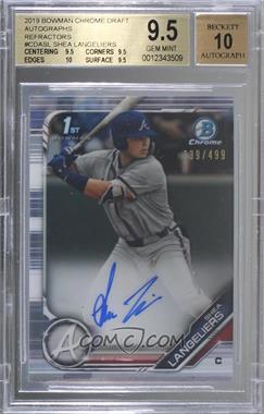 2019 Bowman Draft - Chrome Draft Pick Autographs - Refractor #CDA-SL - Shea Langeliers /499 [BGS 9.5 GEM MINT]