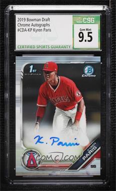 2019 Bowman Draft - Chrome Draft Pick Autographs #CDA-KP - Kyren Paris [CSG 9.5 Gem Mint]